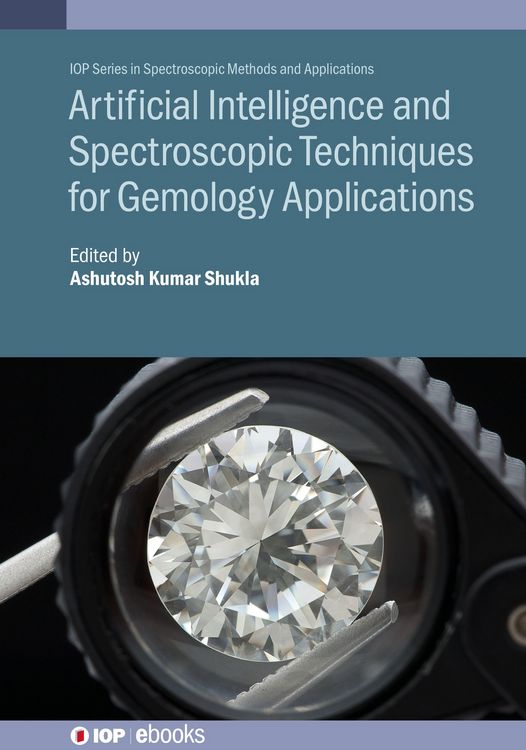 Produktbild: Artificial Intelligence and Spectroscopic Techniques for Gemology Applications