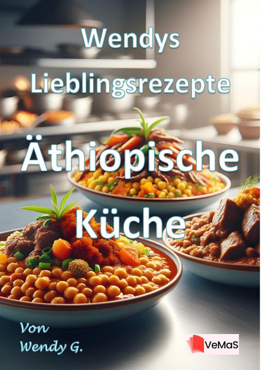 Produktbild: Wendys Lieblingsrezepte - &Auml;thiopische K&uuml;che