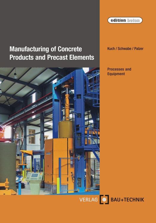Produktbild: Manufacturing of Concrete Products and Precast Elements
