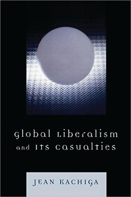 Produktbild: Global Liberalism and Its Casualties