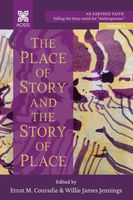 Produktbild: The Place of Story and the Story of Place