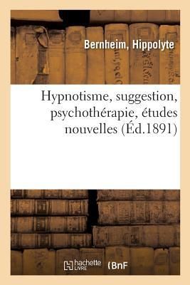 Produktbild: Hypnotisme, Suggestion, Psychoth&eacute;rapie, &Eacute;tudes Nouvelles