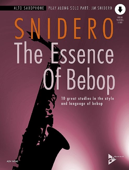 Produktbild: The Essence Of Bebop Alto Saxophone