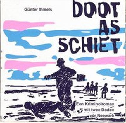Produktbild: Ihmels, G: Doot as Schiet/CD