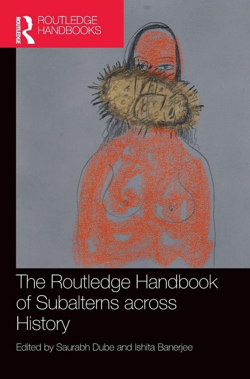 Produktbild: The Routledge Handbook of Subalterns across History