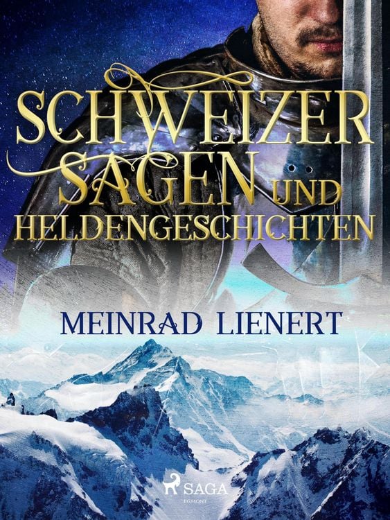 Produktbild: Schweizer Sagen und Heldengeschichten