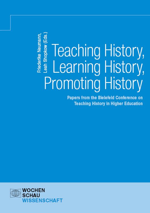 Produktbild: Teaching History, Learning History, Promoting History