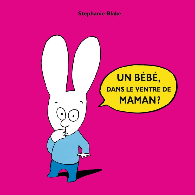 Produktbild: Un b&eacute;b&eacute; dans le ventre de maman ?