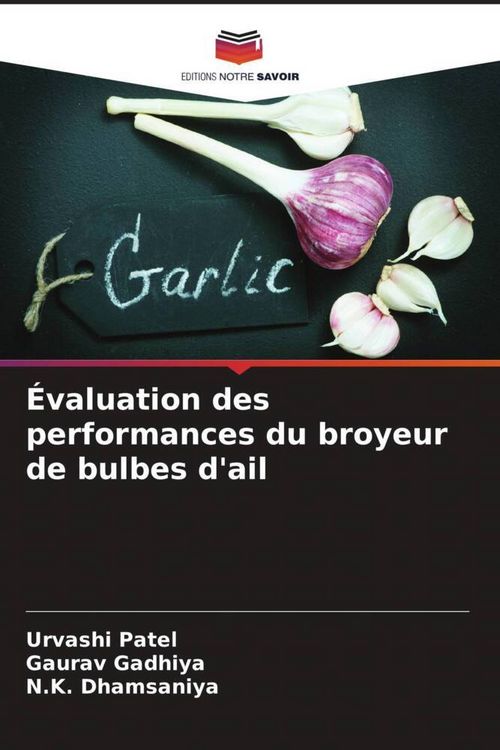 Produktbild: &Eacute;valuation des performances du broyeur de bulbes d'ail