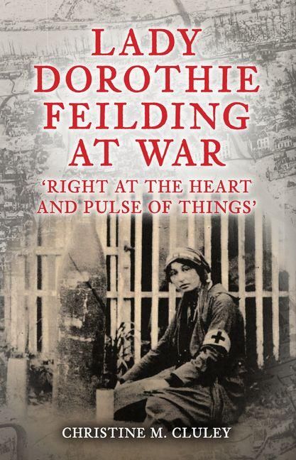Produktbild: Lady Dorothie Feilding at War