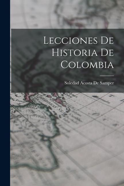 Produktbild: Lecciones De Historia De Colombia
