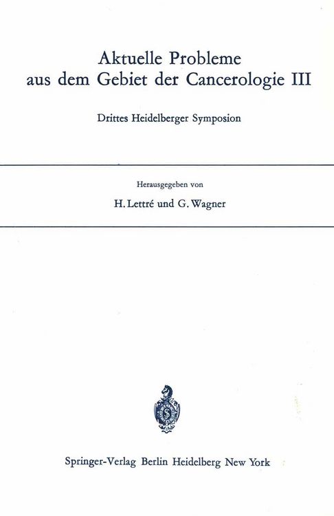 Produktbild: Aktuelle Probleme aus dem Gebiet der Cancerologie III