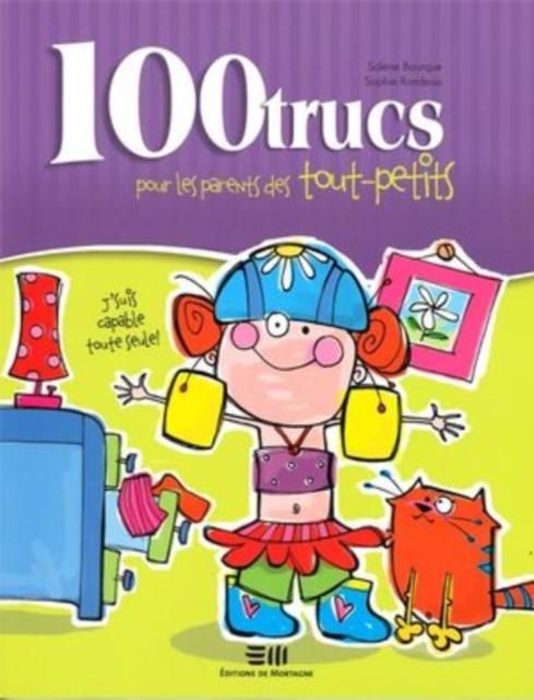Produktbild: 100 trucs pour les parents des tout-petits