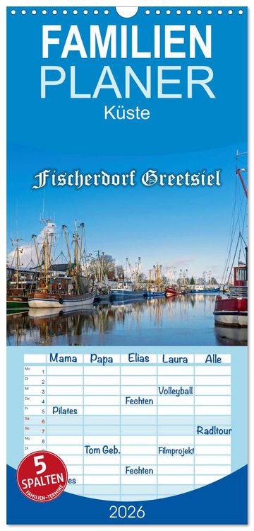 Produktbild: Familienplaner 2026 - Fischerdorf Greetsiel. Bezauberndes Warfendorf der Krummh&ouml;rn mit 5 Spalten (Wandkalender, 21 x 45 cm) CALVENDO