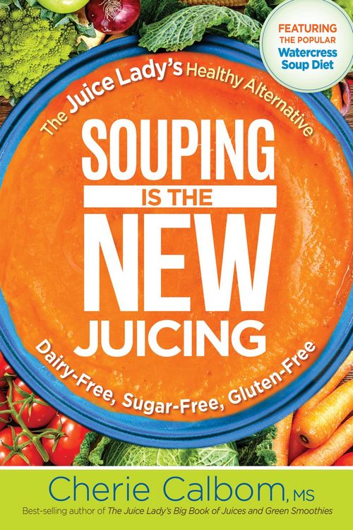 Produktbild: Souping Is The New Juicing