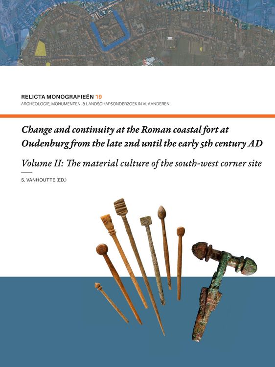 Produktbild: Change and continuity at the Roman coastal fort at Oudenburg from the late 2nd until the early 5th century AD (Volume I)