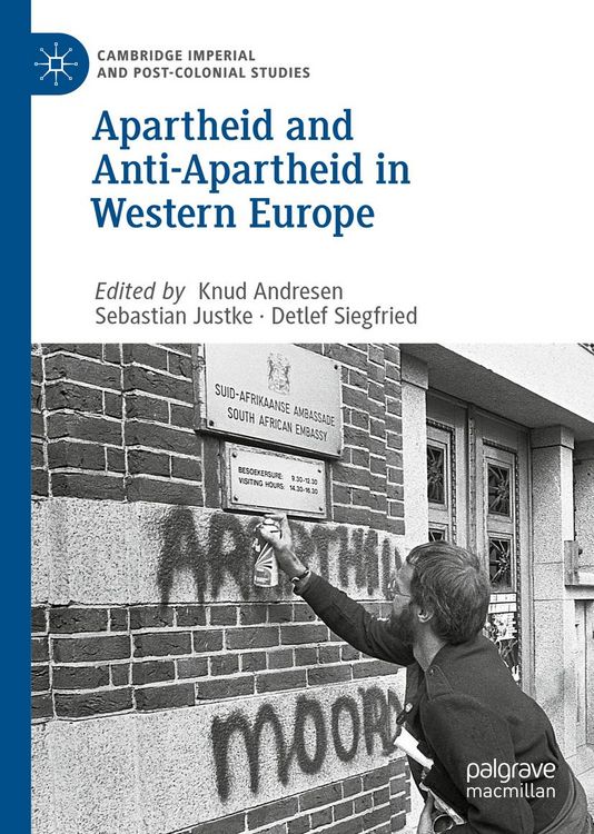 Produktbild: Apartheid and Anti-Apartheid in Western Europe