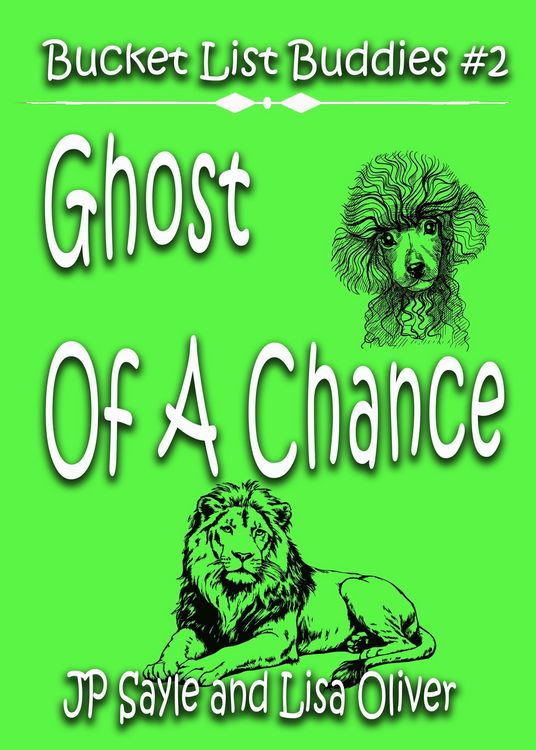 Produktbild: Ghost of A Chance (Bucket List Buddies)
