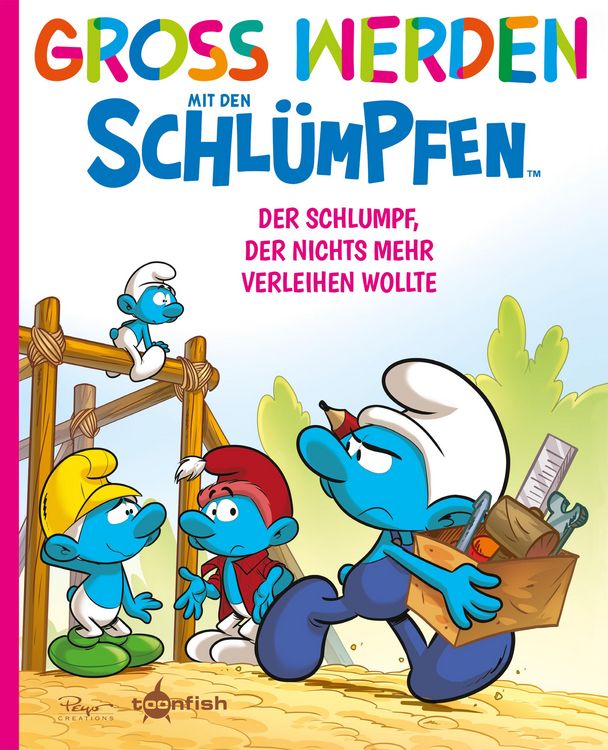 Produktbild: Gro&szlig; werden mit den Schl&uuml;mpfen: Der Schlumpf, der nichts mehr verleihen wollte