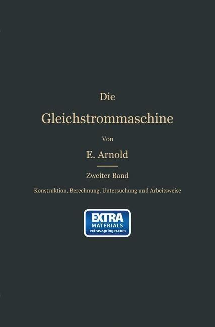 Produktbild: Konstruktion, Berechnung, Untersuchung und Arbeitsweise der Gleichstrommaschine