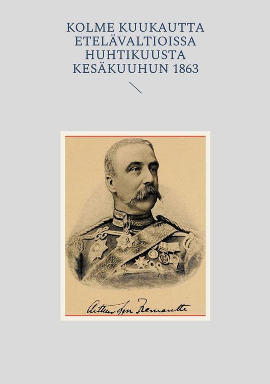 Produktbild: Kolme Kuukautta Etel&auml;valtioissa huhtikuusta kes&auml;kuuhun 1863