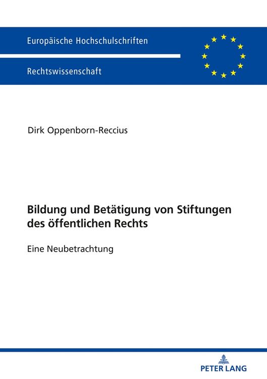 Produktbild: Bildung und Bet&auml;tigung von Stiftungen des &ouml;ffentlichen Rechts