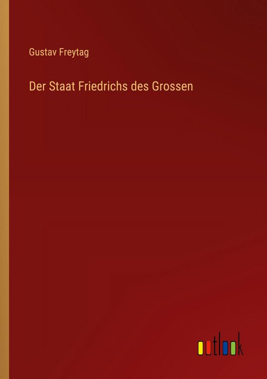 Produktbild: Der Staat Friedrichs des Grossen
