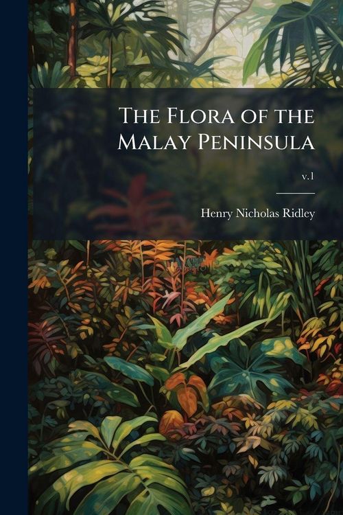 Produktbild: The Flora of the Malay Peninsula