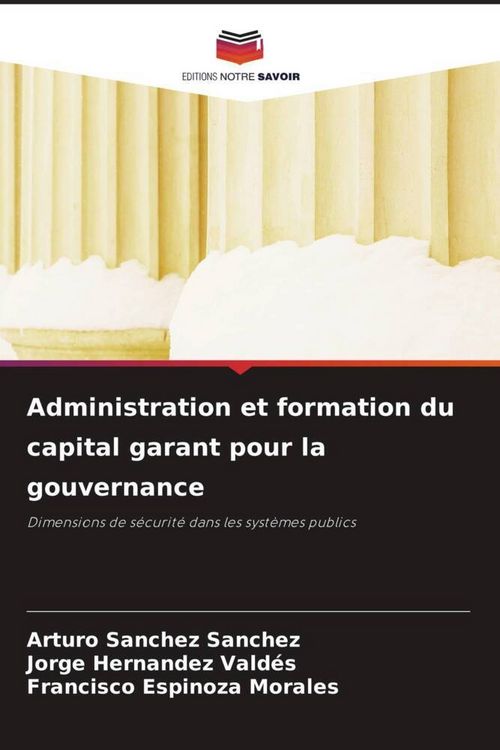 Produktbild: Administration et formation du capital garant pour la gouvernance