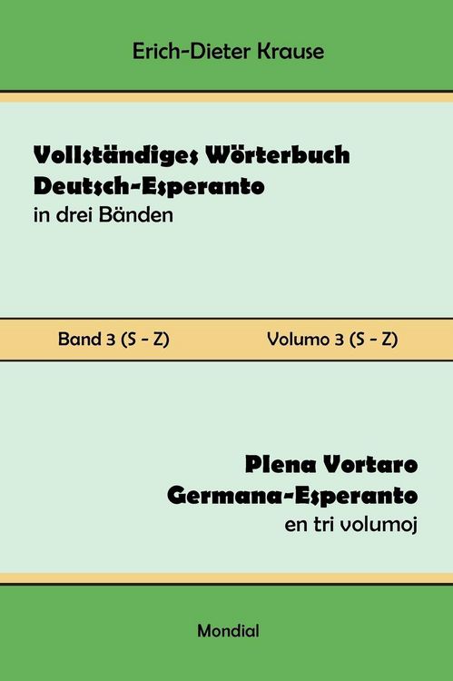 Produktbild: Vollst&auml;ndiges W&ouml;rterbuch Deutsch-Esperanto in drei B&auml;nden. Band 3 (S-Z)