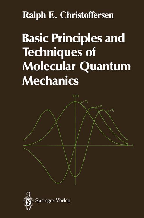 Produktbild: Basic Principles and Techniques of Molecular Quantum Mechanics
