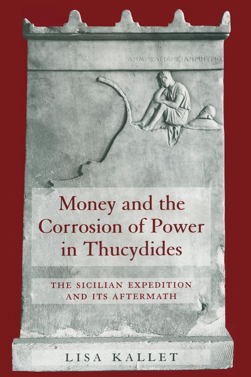 Produktbild: Money and the Corrosion of Power in Thucydides
