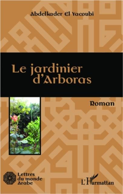 Produktbild: Le jardinier d'Arboras
