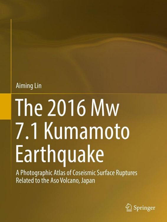 Produktbild: The 2016 Mw 7.1 Kumamoto Earthquake