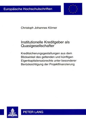Produktbild: Institutionelle Kreditgeber als Quasigesellschafter