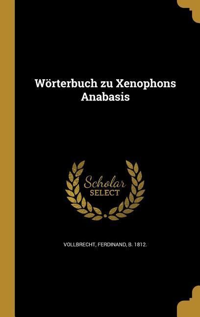 Produktbild: W&ouml;rterbuch zu Xenophons Anabasis
