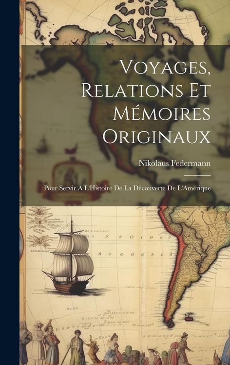 Produktbild: Voyages, Relations et M&eacute;moires Originaux