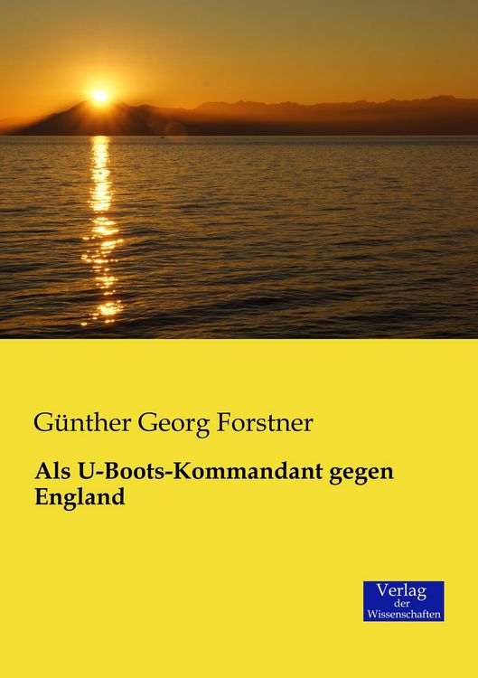 Produktbild: Als U-Boots-Kommandant gegen England