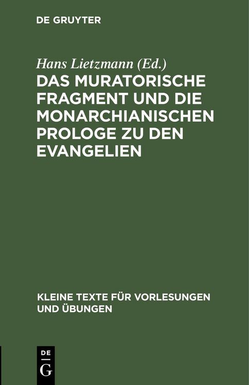 Produktbild: Das muratorische Fragment und die monarchianischen Prologe zu den Evangelien