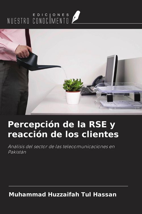 Produktbild: Percepci&oacute;n de la RSE y reacci&oacute;n de los clientes