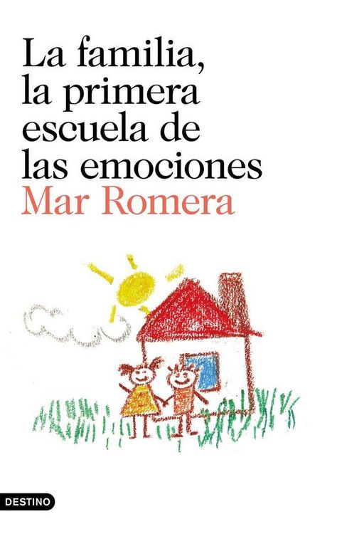 Produktbild: La familia, la primera escuela de las emociones