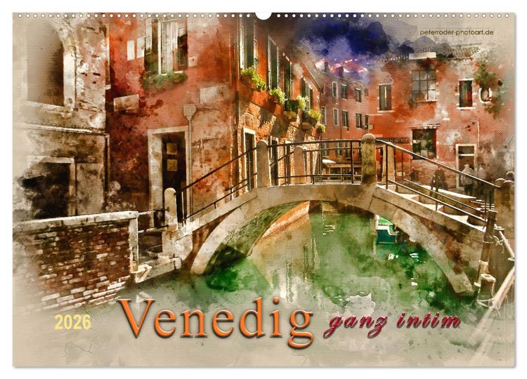 Produktbild: Venedig - ganz intim (Wandkalender 2026 DIN A2 quer), CALVENDO Monatskalender