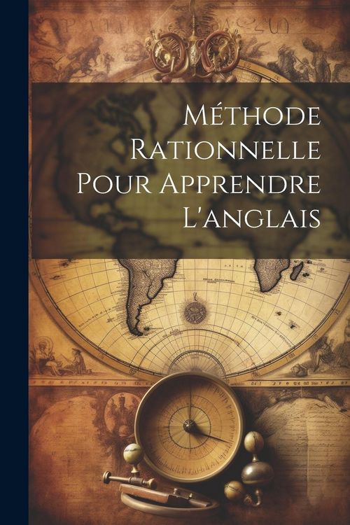 Produktbild: M&eacute;thode Rationnelle Pour Apprendre L'anglais