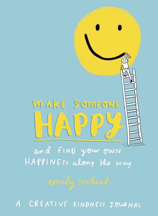 Produktbild: Make Someone Happy and Find Your Own Happiness Along the Way