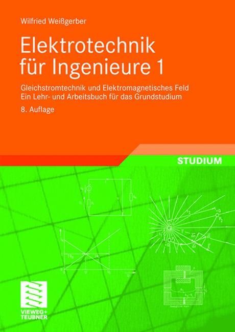 Produktbild: Elektrotechnik f&uuml;r Ingenieure 1