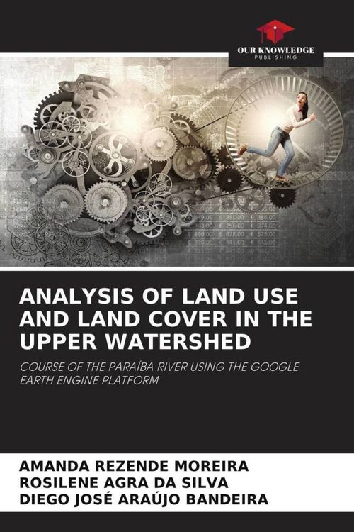 Produktbild: Analysis Of Land Use and Land Cover in The Upper Watershed