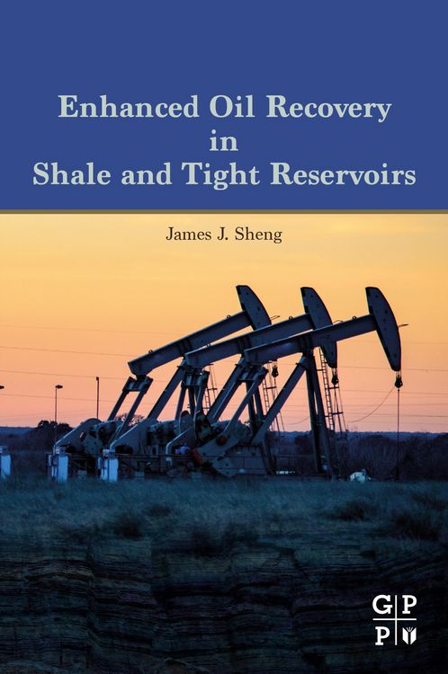 Produktbild: Enhanced Oil Recovery in Shale and Tight Reservoirs