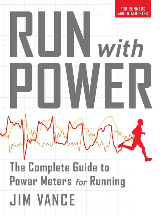 Produktbild: Run with Power: The Complete Guide for Power Meters for Running