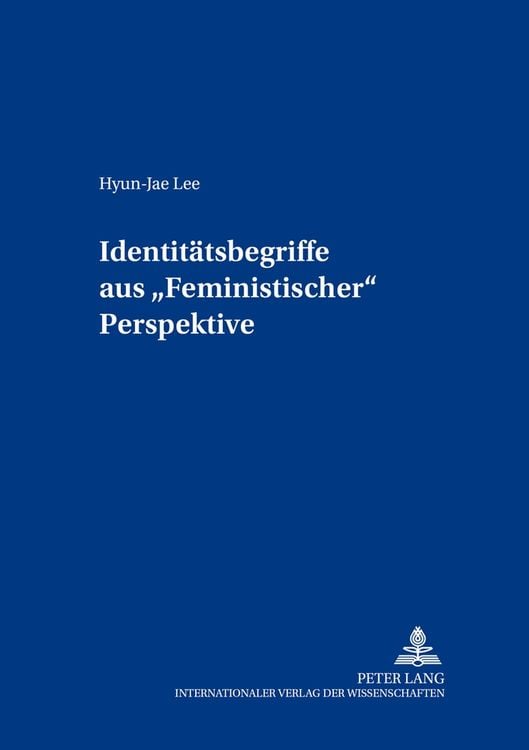 Produktbild: Identit&auml;tsbegriffe aus &laquo;Feministischer&raquo; Perspektive