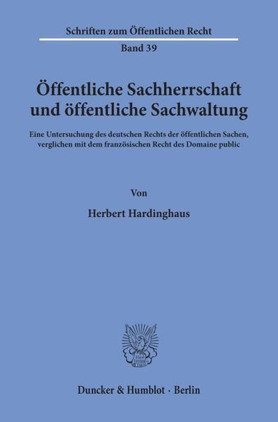 Produktbild: &Ouml;ffentliche Sachherrschaft und &ouml;ffentliche Sachwaltung.